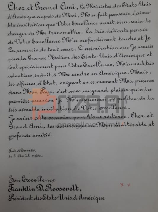 1.Letra orgjinale e Mbretit Zog I, dërguar presidentit të SHBA Franklin Delano Roosevelt në të cilën njofton anulimin e vizitës për në SHBA.